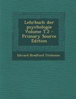 Lehrbuch Der Psychologie Volume T.2 0274853264 Book Cover