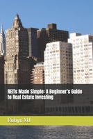 REITs Made Simple: A Beginner’s Guide to Real Estate Investing B0FJWBK7YX Book Cover