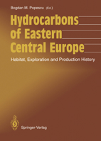 Hydrocarbons of Eastern Central Europe: Habitat, Exploration and Production History 3642772072 Book Cover