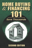 Home Buying and Financing 101 0692180621 Book Cover