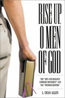 Rise Up, O Men of God: The Men and Religion Forward Movement and Promise Keepers 0865548358 Book Cover