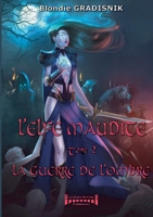 L'elfe maudite - Tome 2: La guerre de l'ombre (French Edition) 2374642496 Book Cover