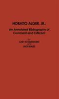 Horatio Alger, Jr. 0810813874 Book Cover