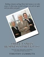 Direct Sales Business Start-up 101: Step-by-step approach to building your business 147016986X Book Cover