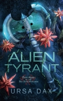 Alien Tyrant: Alternate Cover B0CK43XDKY Book Cover