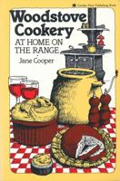 Woodstove Cookery: At Home on the Range 0882661086 Book Cover