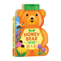 The Honey Bear Hive - Yummy and Educational Unique Bear Shaped Board Book for Young Children 0735377510 Book Cover