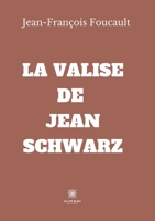 La valise de Jean Schwarz B0C6LBWCMX Book Cover