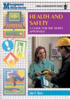 Health and Safety: A Guide for the Newly Appointed (Management Skills Series) 0304701203 Book Cover