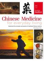 Chinese Medicine for Everyday Living 1435156994 Book Cover