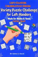 Variety Puzzle Challenge for Left-Handers: Left-Hander Celebration Series-Made for Adults and Teens-Level: Easy B0GMJMFYJV Book Cover