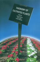 Taxonomy of Cultivated Plants 190034789X Book Cover