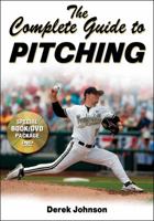 The Complete Guide to Pitching, Enhanced Edition 0736079017 Book Cover