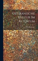 Ostiranische Kultur Im Altertum 1145087507 Book Cover