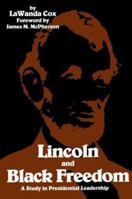 Lincoln and Black Freedom: A Study in Presidential Leadership 0872499979 Book Cover