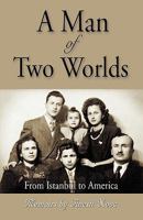 A Man of Two Worlds 1609100654 Book Cover