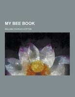 My Bee Book 1172710813 Book Cover