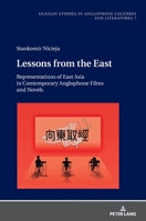 Lessons from the East: Representations of East Asia in Contemporary Anglophone Films and Novels 3631659091 Book Cover