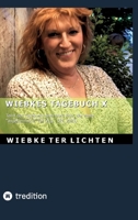 Wiebkes Tagebuch X: Teil X des Tagebuchs einer trans Frau, der vierte "angekommene" Teil (August bis Oktober 2023) (German Edition) 3384815262 Book Cover