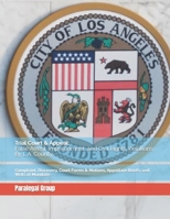 Trial Court & Appeal: False Arrest, Imprisonment, and Civil Rights Violations By L.A. County: Complaint, Discovery, Court Forms & Motions, Appellate Briefs, and Writs of Mandate B098GT27MD Book Cover