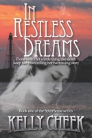 In Restless Dreams (SpiritSense Trilogy) 1733502246 Book Cover
