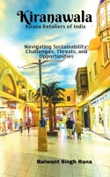 Kiranawala: Kirana Retailer of India B0DV57PRNG Book Cover