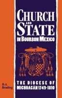 Church and State in Bourbon Mexico 052152301X Book Cover