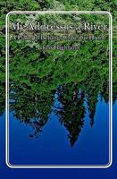 My Address is a River: A Place to Belong, Closer to Home 1450566367 Book Cover