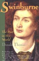 Swinburne: The Poet in His World 0195201361 Book Cover