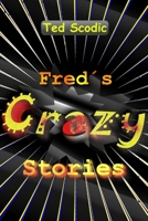 Fred´s Crazy Stories (German Edition) B0CNYHZYRC Book Cover