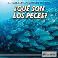 Que Son Los Peces? (What Are Fish?) 1508104921 Book Cover