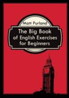 The Big Book of English Exercises for Beginners 6068846539 Book Cover