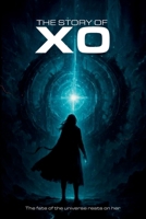 The Story of X0 B0FBHQLNT5 Book Cover