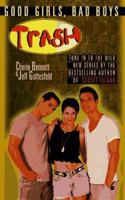 Good Girls, Bad Boys (Trash, #3) 042515937X Book Cover