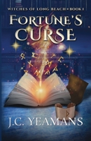 Fortune's Curse (Witches of Long Beach) B0GJJGM5BN Book Cover