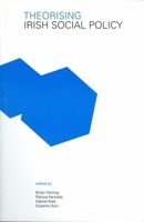 Theorising Irish Social Policy 1904558313 Book Cover