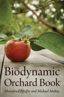 The Biodynamic Orchard Book 1782500014 Book Cover