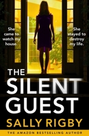 The Silent Guest: The BRAND NEW totally unputdownable psychological thriller 1805086847 Book Cover
