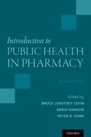 Introduction to Public Health in Pharmacy 0763735396 Book Cover