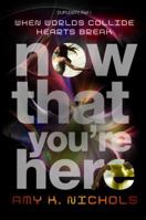 Now That You're Here 0385753896 Book Cover