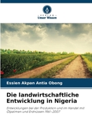 Die landwirtschaftliche Entwicklung in Nigeria (German Edition) 6209936822 Book Cover