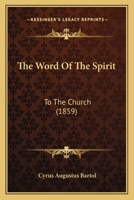 The Word of the Spirit to the Church 1165754428 Book Cover