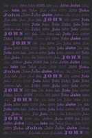 The Perfect Journal Gift for John : Lined Notebook / Journal Gift, 6 X9 , 120 Pages, Matte Finish 1675197954 Book Cover