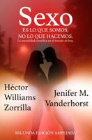 Sexo es lo que somos, no lo que hacemos (segunda edición revisada y ampliada): La psicología científica en el mundo de hoy (Spanish Edition) B0F3V3V5HX Book Cover