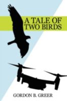 A Tale of Two Birds 1440110204 Book Cover