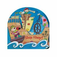 Ship Ahoy! Window Board Book 0769656528 Book Cover