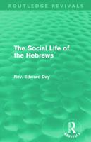 The Social Life Of The Hebrews 1377549623 Book Cover