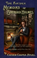The Further Memoirs of Sherlock Holmes 180424256X Book Cover