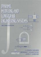 Dynamic Modeling and Control of Engineering Systems (2nd Edition) 0133564037 Book Cover