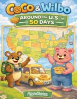 CoCo & Wilbo: Around The U.S. in 50 Days B0GXCCVDC9 Book Cover
